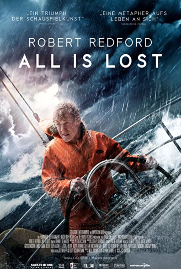 All is lost is a movie about a sailboat in the Indian ocean